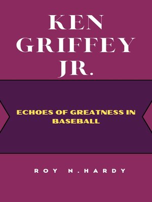 cover image of KEN GRIFFEY Jr.